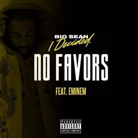 lyrics no favors|no favors big sean.